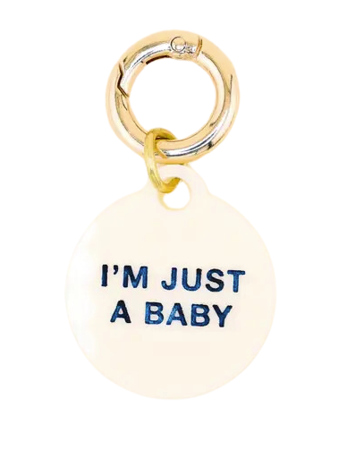 I'm Just A Baby Pet Tag - Cream Acrylic