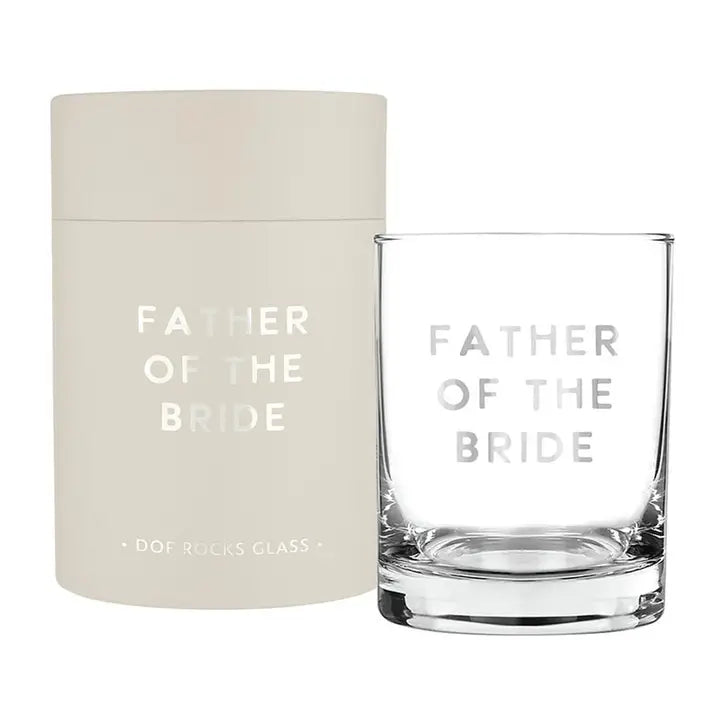 Dof Rocks Glass - Father of the Bride